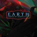 Earth - Legacy Of Dissolution - 2xLP (2005)